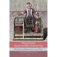 Uitgeverij Damon Messianisme als gevaarlijke herinnering
