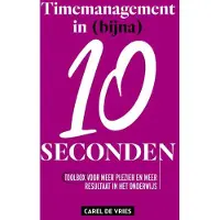 De vrije uitgevers Timemanagement in (bijna) 10 seconden