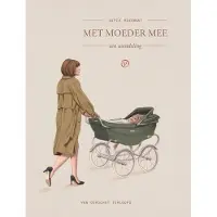 Uitgeverij Van Oorschot Met moeder mee
