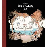 Uitgeverij De Harmonie Broerosaurus rex