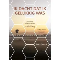 De vrije uitgevers Ik dacht dat ik gelukkig was