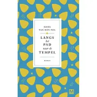 Uitgeverij Marmer Langs het pad naar de tempel