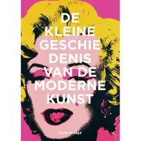 Uitgeverij Thoth De kleine geschiedenis van de moderne kunst