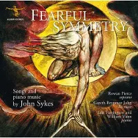 Proper S&D Consignment Fearful Symmetry: Songs And Piano Music By John Sykes
