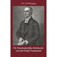 Importantia Publishing De Noodzakelijke Betekenis van het Oude Testament