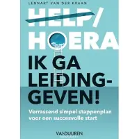 Van duuren media Help/hoera, ik ga leidinggeven!