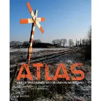 Wbooks Atlas van de verdwenen spoorlijnen in Nederland