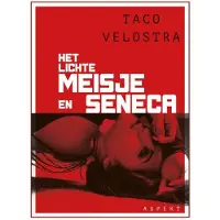 Uitgeverij Aspekt Het lichte meisje en seneca