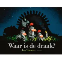 Singel Uitgeverijen Waar is de draak? (Hardback)