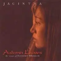 Coast2Coast Jacintha - Autumn Leaves -The Songs Of Johnny Mercer (2 LP)