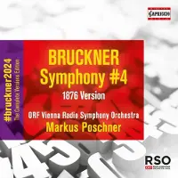 OUTHERE ORF Radio-Symphonieorchester Wien, Markus Poschner - Bruckner: Symphony #4 (1876 Version) (CD)