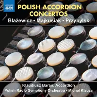OUTHERE Klaudiusz Baran, Polish Radio Symphony Orchestra, Michal Klauza - Polish Accordion Concertos (CD)