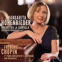 OUTHERE Margarita Höhenrieder, Orchestra La Scintilla - Chopin: 1St Piano Concerto, Op. 11 In E Minor|Mazurkas (CD)