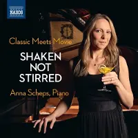 OUTHERE Anna Scheps - Classic Meets Movie: Shaken Not Stirred (2 CD)