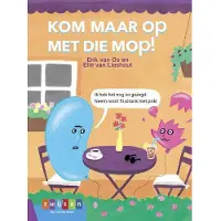 Zwijsen Kom maar op met die mop! (Hardback)