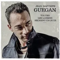 Sony music Jean-Baptiste Guegan - Toutes les larmes sèchent un jour (CD)