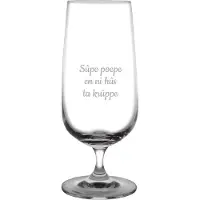 Fusion Bierglas op voet gegraveerd - 41cl - Sûpe poepe en ni hûs ta krûppe