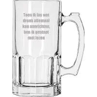 Libbey Bierpul gegraveerd - 1ltr - Toen ik las wat drank allemaal kan aanrichten ben ik gestopt met lezen