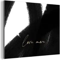MuchoWow Wanddecoratie Metaal - Aluminium Schilderij Industrieel - Tekst - Abstract - Love more - Quotes - 80x60 cm - Dibond - Foto op aluminium - Industriële muurdecoratie - Voor de woonkamer/slaapkamer