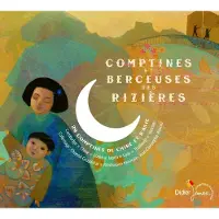 Didier Jeunesse Comptines & Berceuses Des Rizieres