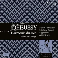 Pias Sophie Karthäuser, Stéphane Degout, Eugene Asti, Alain Planès - Debussy: Harmonie du soir Mélodies | Songs (2 CD)