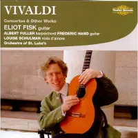 OUTHERE Eliot Fisk, Albert Fuller, Frederic Hand, Louise Schulman, Orchestra Of St.Luke's - Vivaldi: Concertos And Other Works (CD)