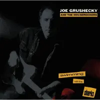 Coast2Coast Joe Grushecky & The Houserockers - Swimming With The Sharks (CD)