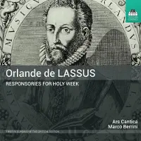 Ginza.se Ars Cantica Choir, Marco Berrini - De Lassus: Responsories For Holy Week (CD)