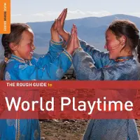 Coast2Coast Various Artists - The Rough Guide To World Playtime (2 CD) (Special Edition)