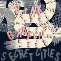 Konkurrent Secret Cities - Pink Graffiti (LP)