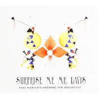 Coast2Coast Surprise Me Mr. Davis - That Man Eats Morning For Breakfast (CD)