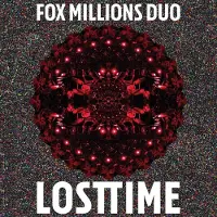 Ginza.se Fox Millions Duo - Lost Time (LP)
