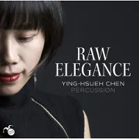 Music&Words Ying-Hsueh Chen - Raw Elegance (CD)
