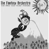 Konkurrent The Fantasy Orchestra - The Bear And Other Stories (CD)