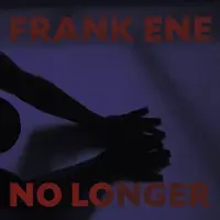 Konkurrent Frank Ene - No Longer (LP)