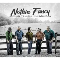 Coast2Coast Nothin' Fancy - It's A Good Feeling (CD)