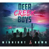 Coast2Coast Deer Creek Boys - Midnight & Dawn (CD)