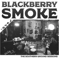 Coast2Coast Blackberry Smoke - The Southern Ground Sessions (CD)