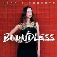 Coast2Coast Kerrie Roberts - Boundless (CD)