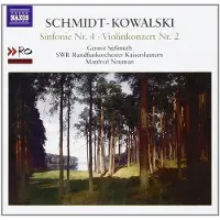 OUTHERE Gernot Süssmuth, SWR Rundfunkorchester, Manfred Neuman - Schmidt-Kowalski: Sinfonie Nr. 4 | Violinkonzert Nr. 2 (CD)