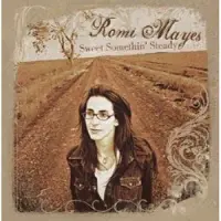 Coast2Coast Romi Mayes - Sweet Somethin Steady (CD)