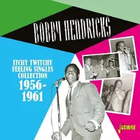 Music&Words Bobby Hendricks - Itchy Twitchy Feeling. Singles Collection 1956-61 (CD)