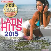 Coast2Coast Various Artists - Latin Hits 2015 (Club Edition) (2 CD)