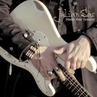 HEARTSELLING Julian Sas - Stand Your Ground (cd) Cd
