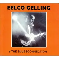 Coast2Coast Eelco Gelling & The Blues Connection - Eelco Gelling & The Bluesconnection (CD)