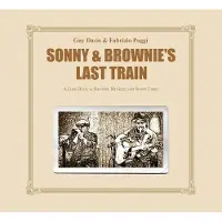 Coast2Coast Guy Davis & Fabrizio Poggi - Sonny & Brownie's Last Train (CD)