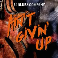 Coast2Coast Blues Company - Ain't Givin' Up (CD)