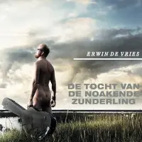 Coast2Coast Erwin de Vries - De Tocht Van De Noakende Zunderling (CD)