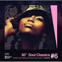 Coast2Coast Various Artists - 80's Soul Classics Volume #6 - Sweet Soul Vibes And Funky Club Tunes (2 CD)