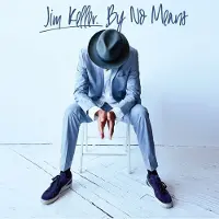 Coast2Coast Jim Keller - By No Means (CD)